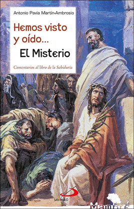 HEMOS VISTO Y ODO... EL MISTERIO