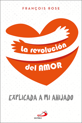 LA REVOLUCIN DEL AMOR