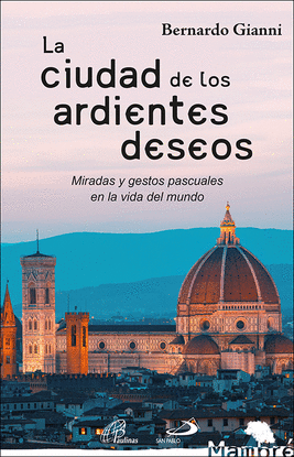 LA CIUDAD DE LOS ARDIENTES DESEOS