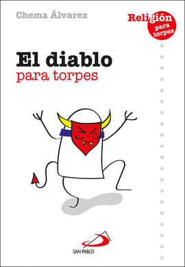 EL DIABLO PARA TORPES