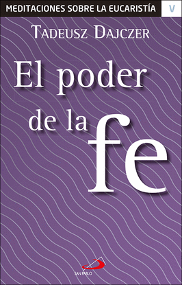 EL PODER DE LA FE