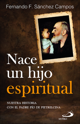 NACE UN HIJO ESPIRITUAL