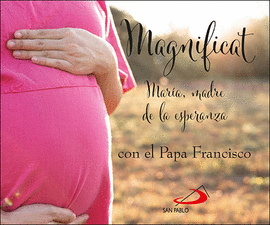 MAGNIFICAT CON EL PAPA FRANCISCO