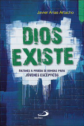 DIOS EXISTE