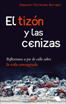 EL TIZON Y LAS CENIZAS