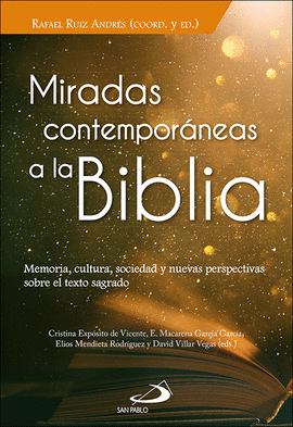 MIRADAS CONTEMPOR�NEAS A LA BIBLIA