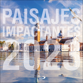 CALENDARIO PAISAJES IMPACTANTES 2023