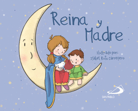 REINA Y MADRE