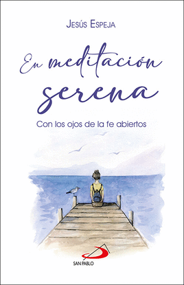 EN MEDITACION SERENA