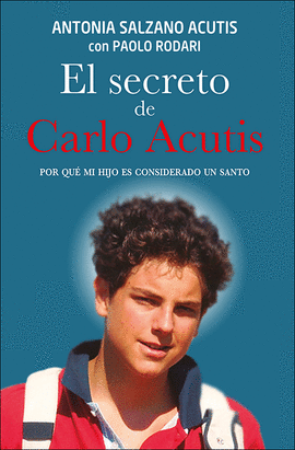 SECRETO DE CARLO ACUTIS, EL
