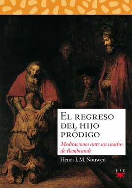 EL REGRESO DEL HIJO PRDIGO