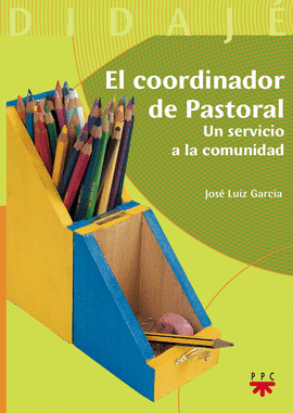 DJ. 6 COORDINADOR DE PASTORAL