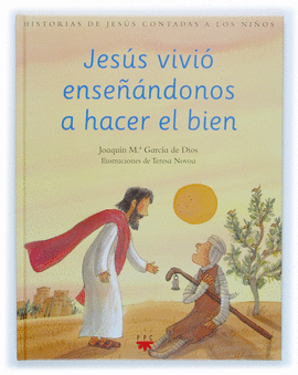HJ.2 JESUS VIVIO ENSEANDONOS HACER EL B