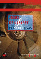 CH.10 JESUS DE NAZARET PERSPECTIVAS