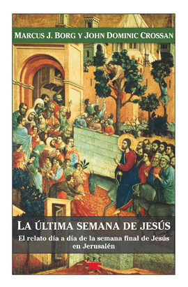 GP. 99 LA ULTIMA SEMANA DE JESUS