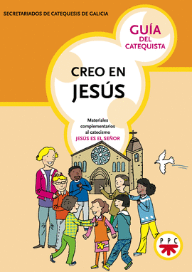 CREO EN JESUS-GUIA CATEQUISTA