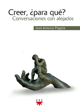 CREER,�PARA QUE?