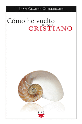 GP.109 COMO HE VUELTO A SER CRISTIANO