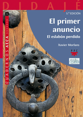 EL PRIMER ANUNCIO. EL ESLAB�N PERDIDO