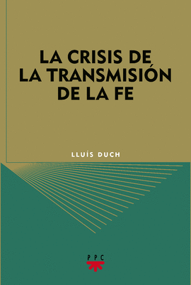 GS. 71 CRISIS DE LA TRANSMISION DE LA FE