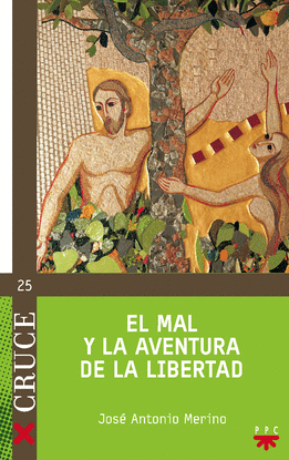 CR.25 EL MAL Y LA AVENTURA DE LA LIBERTA