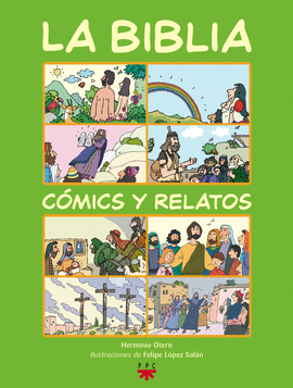 LA BIBLIA: CMICS Y RELATOS [RSTICA]