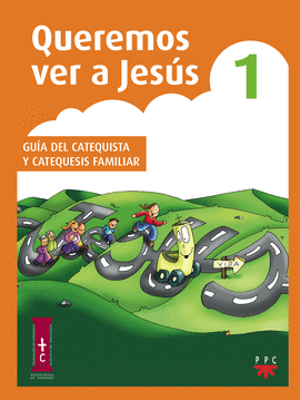 QUEREMOS VER A JESUS 1-GUIA DEL CATEQUIS