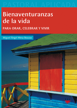 PAP.21 BIENAVENTURANZAS DE LA VIDA