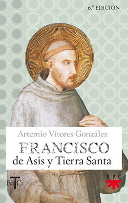FA.10 FRANCISCO DE ASIS Y TIERRA SANTA