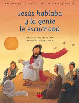 HJC.3 JESUS HABLABA Y LA GENTE ESCUCHABA