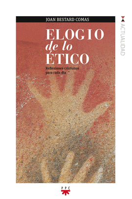 GP.136 ELOGIO DE LO ETICO
