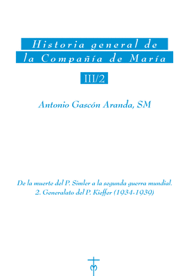 HIST.GRAL.DE LA COMPA�IA DE MARIA III/2