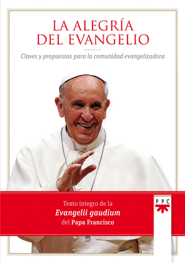 LA ALEGRIA DEL EVANGELIO