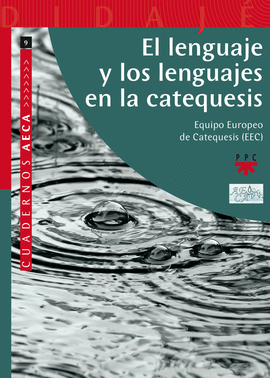EL LENGUAJE Y LOS LENGUAJES EN LA CATEQUESIS