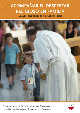ACOMPA�AR EL DESPERTAR RELIGIOSO EN FAMI