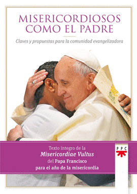 MISERICORDIOSOS COMO EL PADRE