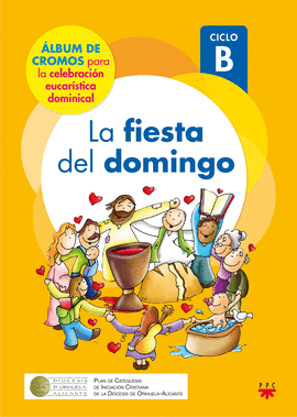 LA FIESTA DEL DOMINGO.CICLO B 17