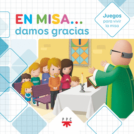 EN MISA? 3. DAMOS GRACIAS (JUEGOS)