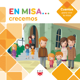 EN MISA? 10. CRECEMOS (CUENTOS)