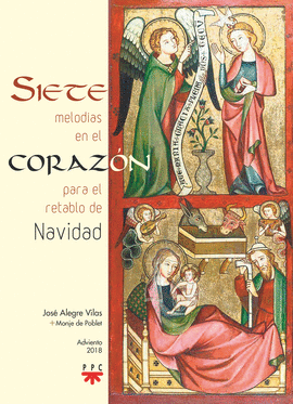 SIETE MELODIAS EN EL CORAZON PARA EL RETABLO DE NAVIDAD