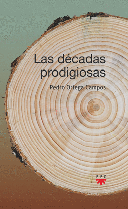 LAS DECADAS PRODIGIONSAS