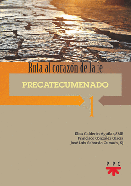 RUTA AL CORAZON DE LA FE