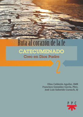 CATECUMENADO 2 CREO EN DIOS PADRE