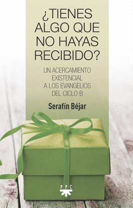 �TIENES ALGO QUE NO HAYAS RECIBIDO?