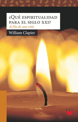 �QUE ESPIRITUALIDAD PARA EL SIGLO XXI?