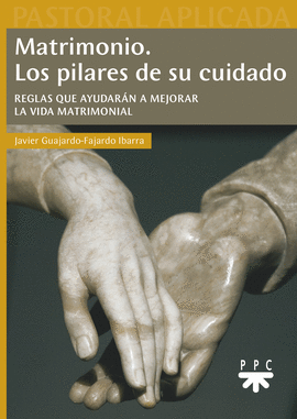MATRIMONIO LOS PILARES DE SU CUIDADO