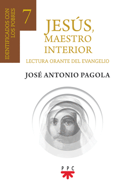 JESUS MAESTRO INTERIOR 7 IDENTIFICADOS CON LOS POBRES