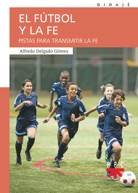 EL FUTBOL Y LA FE