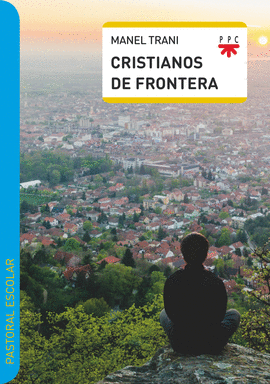 CRISTIANOS DE FRONTERA
