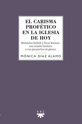 EL CARISMA PROFETICO EN LA IGLESIA DE HOY
